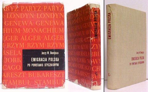 Emigracja Polska po Powstaniu Styczniowym. in red dj.