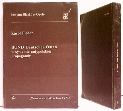 BUND Deutscher Osten w Systemie Antypolskiej Propagandy