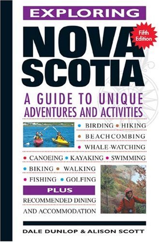 Exploring Nova Scotia. Fifth Edition.