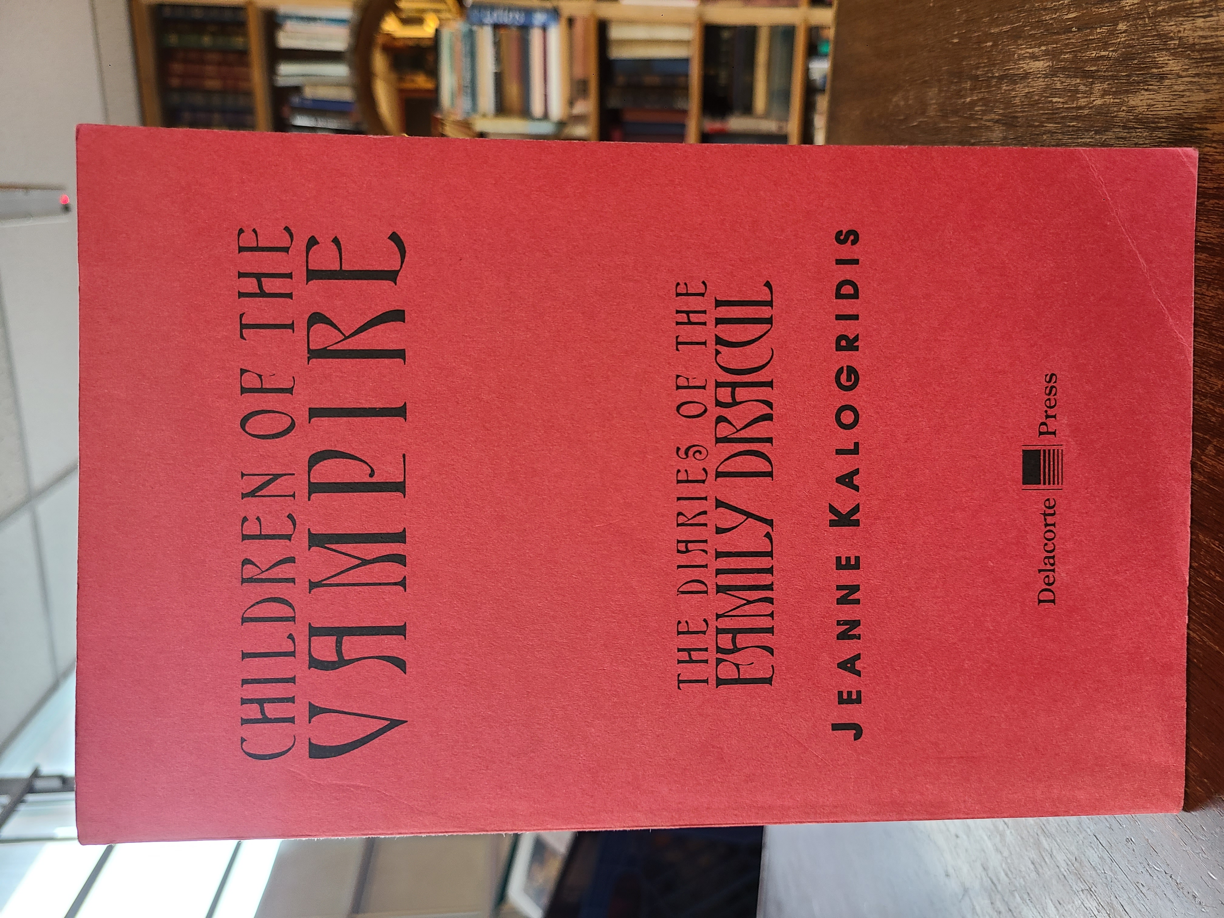 Children of the Vampire: The Diaries of the Family Dracul