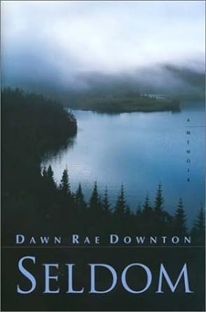 Seldom. First Canadian Edition in dust jacket, Signed