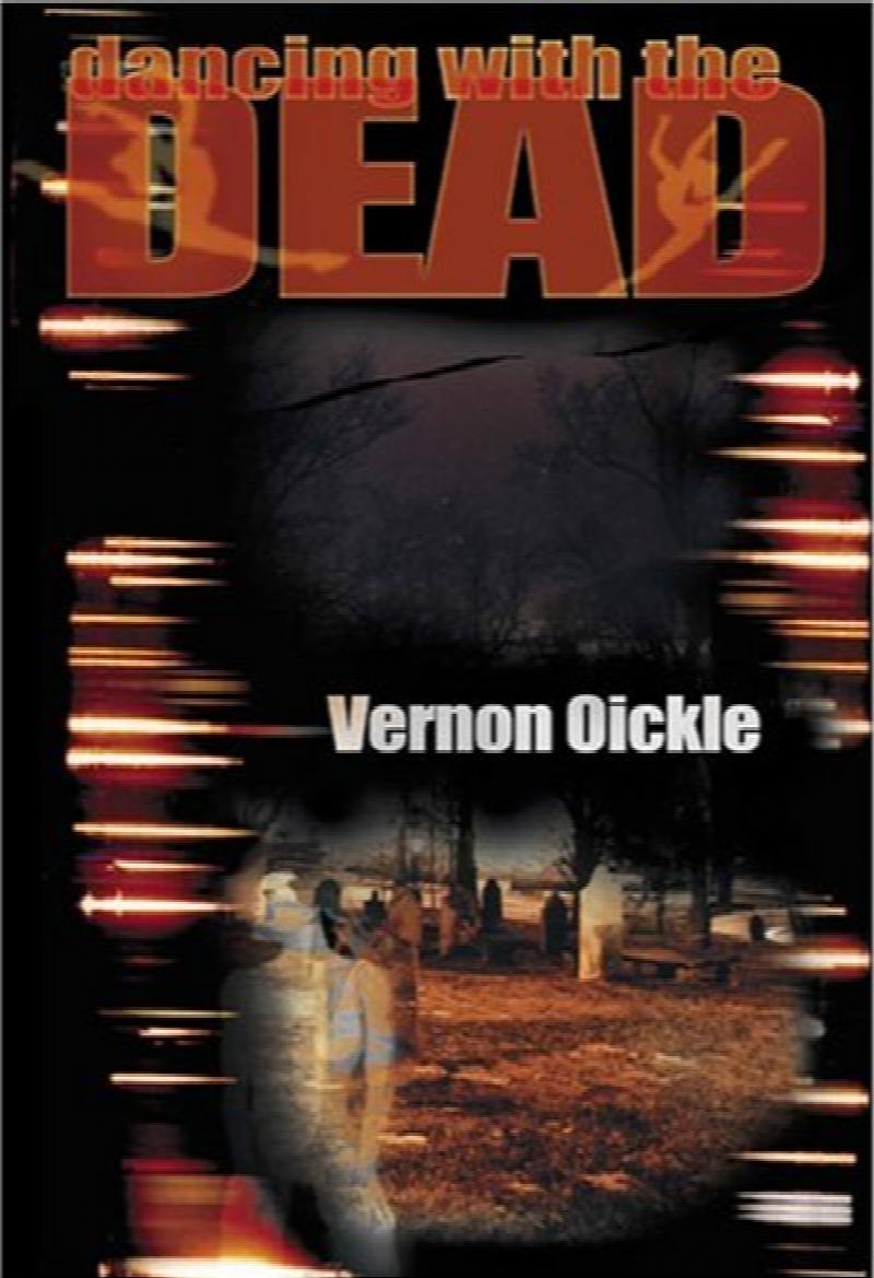 Image for Dancing with the Dead. First Edition, Signed Dancing with the Dead. First Edition, Signed