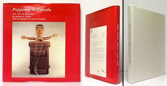 Puppetry in Canada : An Art to Enchant. in dj. signed