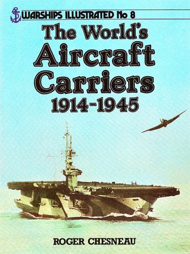 World's Aircraft Carriers 1914-1945. Paperback