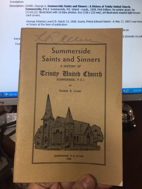 Summerside Saints and Sinners: A History of Trinity United Church, Summerside, P.E.I. . First Edition