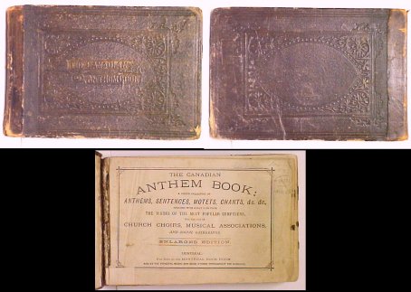 Canadian Anthem Book: A Choice Collection of Anthems, Sentences,. Enlarged edition.