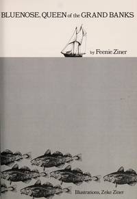 Image for Bluenose: Queen of the Grand Banks. . First American Edition,. card covers Bluenose: Queen of the Grand Banks. . First American Edition,. card covers