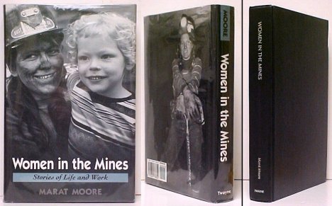 Image for Women in the Mines : Stories of Life and Work. Twayne's Oral History SeriesNo. 20. First Edition in dustjacket Women in the Mines : Stories of Life and Work. Twayne's Oral History SeriesNo. 20. First Edition in dustjacket