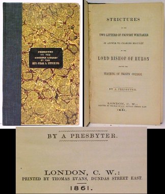 Image for Strictures on the Two Letters of Provost Whitaker in answer to charges brought by the Lord Bishop of Huron against the teaching of Trinity College. ex-lib