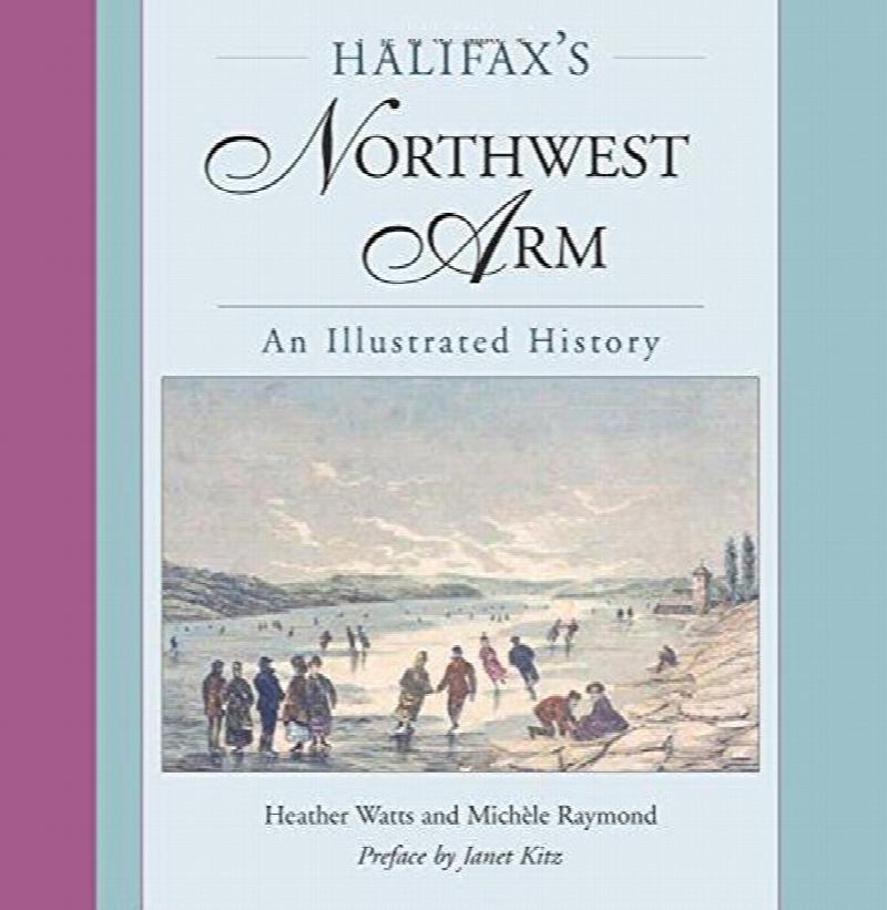 Image for Halifax's Northwest Arm. First Edition. Halifax's Northwest Arm. First Edition.