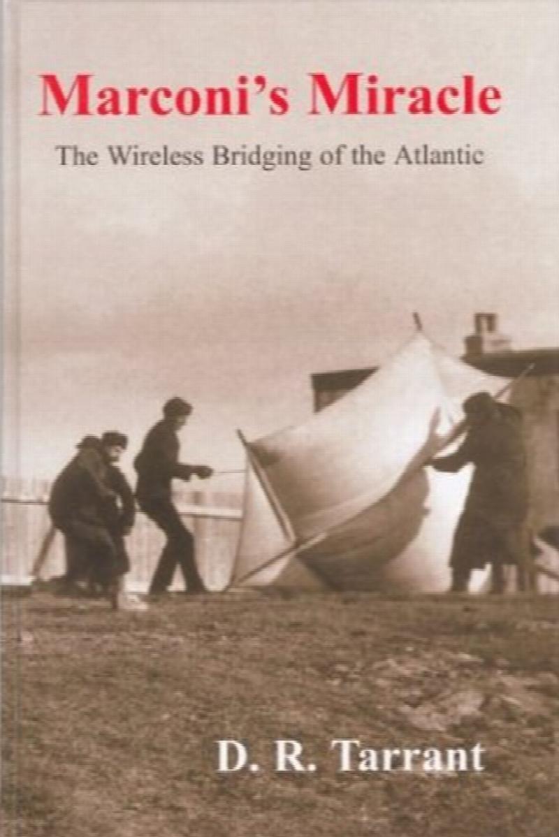 Image for Marconi's Miracle : The Wireless Bridging of the Atlantic. First Edition Marconi's Miracle : The Wireless Bridging of the Atlantic. First Edition