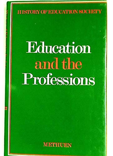 Education and the Professions. First Edition in dust jacket