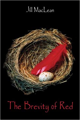 The Brevity of Red. First Edition