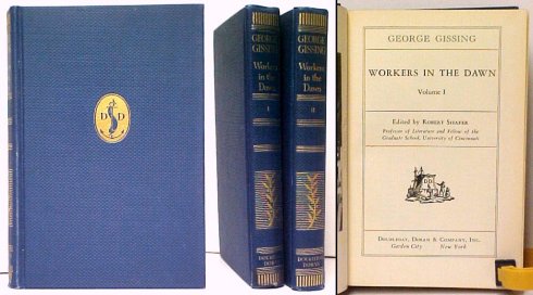 Workers in the Dawn. 1st US 2 vols