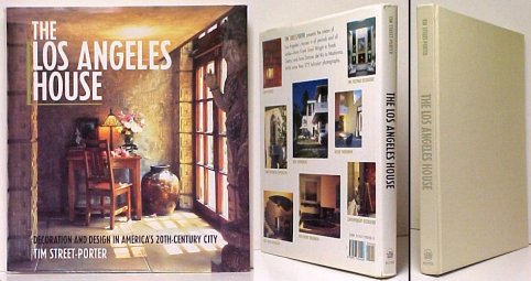 The Los Angeles House : Decoration and Design in America's 20th-Century City. First Edition in dustjacket