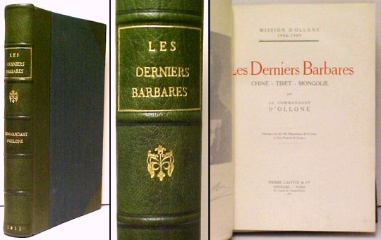 Derniers Barbares: Chine - Tibet - Mongolie: Mission d'Ollone 1906-1909. 5th ed