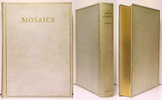 History of Mosaics. signed ltd ed