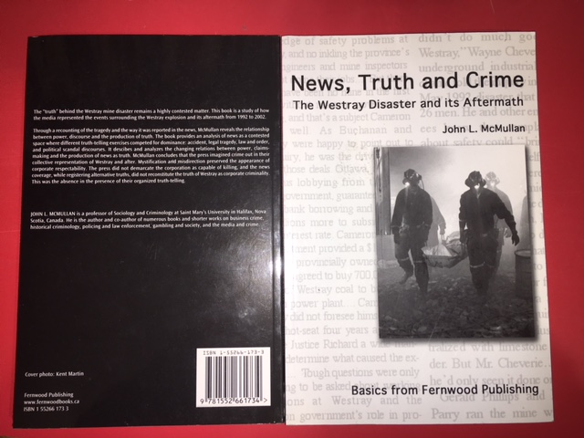 Image for News, Truth and Crime : The Westray Disaster and its Aftermath. First Edition.