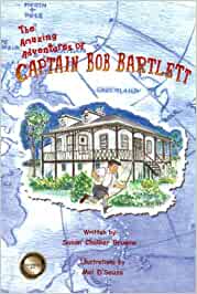 Image for The Amazing Adventures of Captain Bob Bartlett.  First Edition