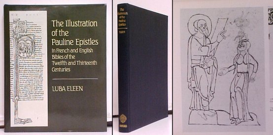Illustrations of the Pauline Epistles in French and English Bibles of the Twelfth and Thirteenth Centuries. in dj.