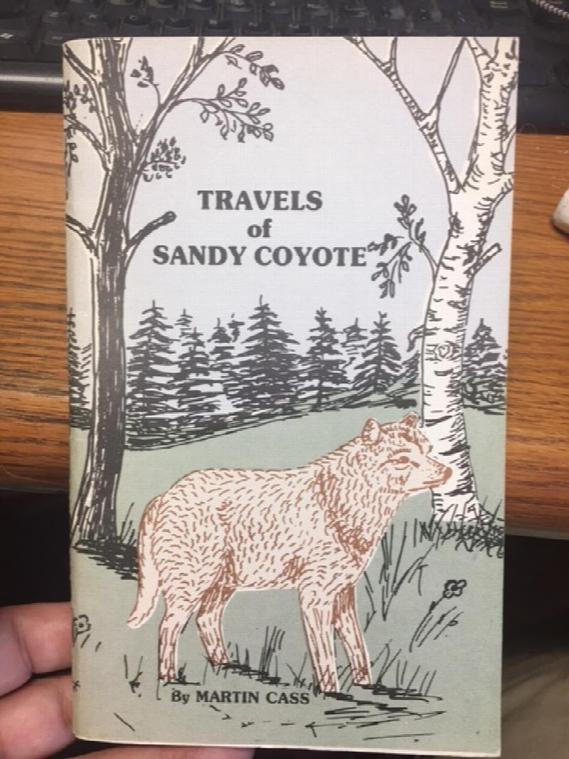 Travels of Sandy Coyote. First Edition, Signed