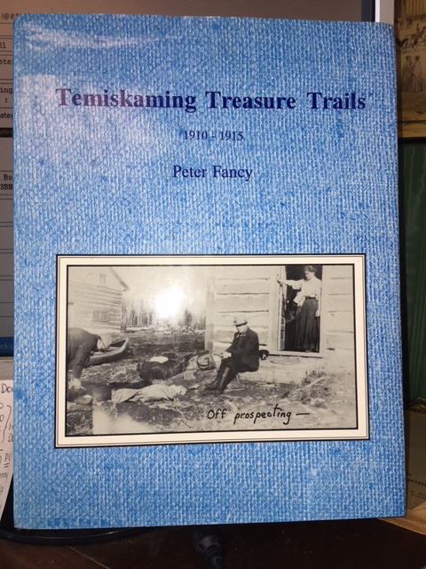 Temiskaming Treasure Trails, Volume 5 : 1910-1915. signed in dj. Image for Temiskaming Treasure Trails, Volume 5 : 1910-1915. signed in dj.