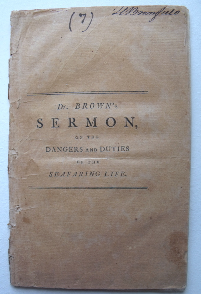 Sermon on the Dangers and Duties of the Seafaring Life; Preached Before the Protestant Dissenting Congregation at Halifax Image for Sermon on the Dangers and Duties of the Seafaring Life; Preached Before the Protestant Dissenting Congregation at Halifax