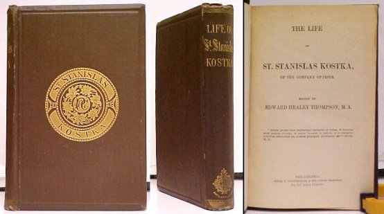 Life of St. Stanislas Kostka, or the Company of Jesus