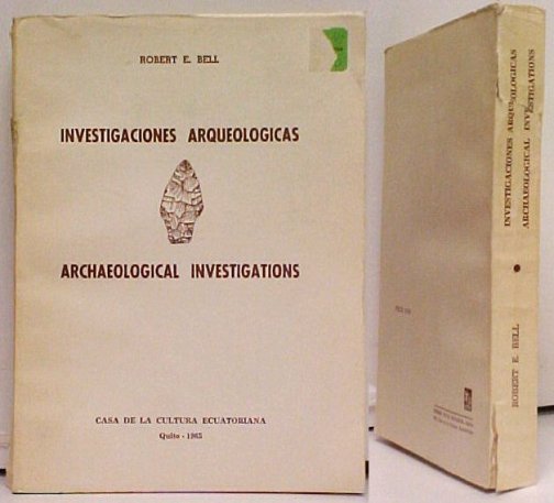 Archaeological Investigations at the Site of El Inga, Ecuador / Investigaciones Arqueologicas en El Sitio de la Inga, Ecuador