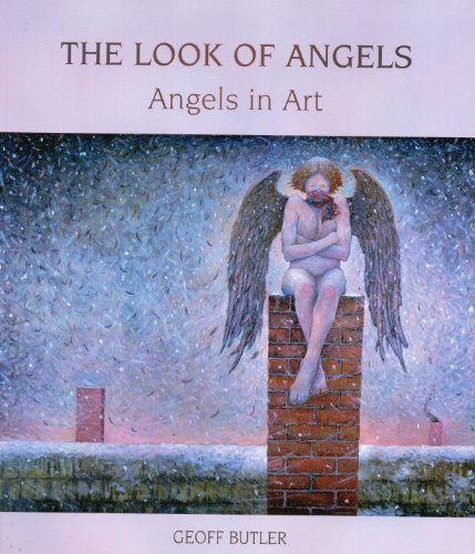 The Look of Angels : Angels in Art. First Edition