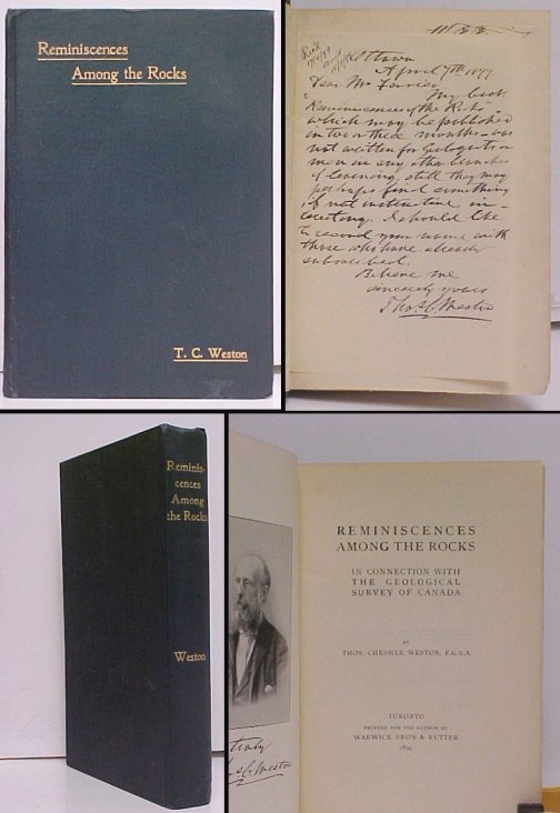 Reminiscences Among the Rocks, in Connection with the Geological Survey of Canada. with ALS.