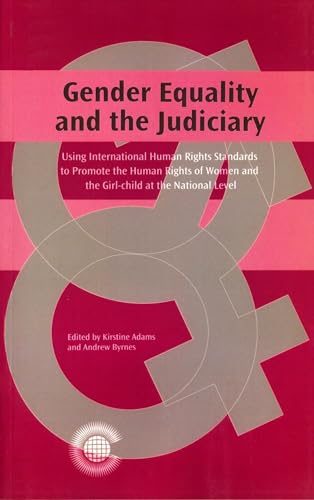 Image for Gender Equality and the Judiciary : Using International Human Rights Standards to Promote the Human Rights of Women and the Girl-child at the NationalLevel : Papers and Statements from the Caribbean Regional Judicial Colloqu ium, Georgetown, Guyana. pbk. Gender Equality and the Judiciary : Using International Human Rights Standards to Promote the Human Rights of Women and the Girl-child at the NationalLevel : Papers and Statements from the Caribbean Regional Judicial Colloqu ium, Georgetown, Guyana. pbk.