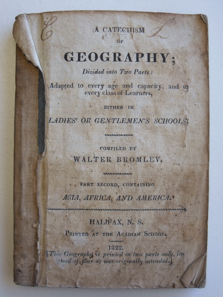 Image for A Catechism of Geography; Divided into Two Parts : Adapted to every age and capacity, and to every class of Learners, either in Ladies' or Gentlemen's Schools : Part Second, containing Asia, Africa, and America
