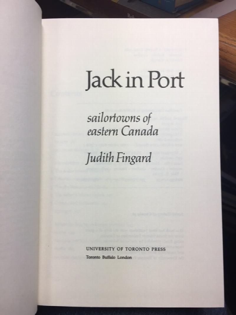 Jack in Port : Sailortowns of Eastern Canada. First Edition., cloth.