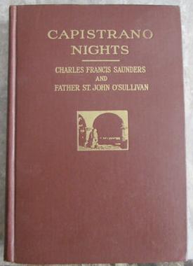 Image for Capistrano Nights : Tales of a California Mission Town. First Edition in dust jacket. Capistrano Nights : Tales of a California Mission Town. First Edition in dust jacket.