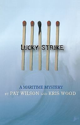 Lucky Strike : A Maritime Mystery. First Edition,
