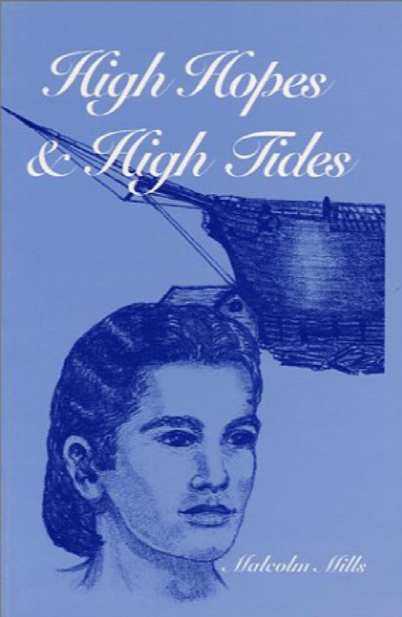 Image for High Hopes & High Tides. First Edition High Hopes & High Tides. First Edition