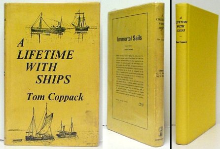 A Lifetime with Ships: The Autobiography of a Coasting Shipowner. First Edition in dustjacket