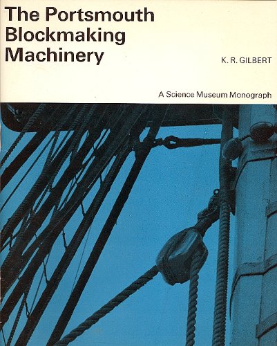 Image for Portsmouth Block-making Machinery : A Pioneering Enterprise in Mass Production.