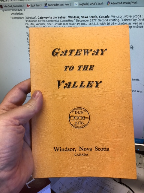 Image for Gateway to the Valley:: Windsor, Nova Scotia, Canada. Second Printing.
