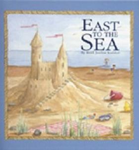 Image for East to the Sea. First Edition East to the Sea. First Edition