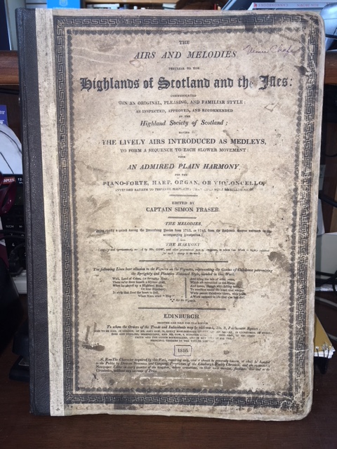 Image for Airs and Melodies Peculiar to the Highlands of Scotland and the Isles : Communicated in an Original, Pleasing, and Familiar Style; as Inspected, Approved, and Recommended by the Highland Society of Scotland