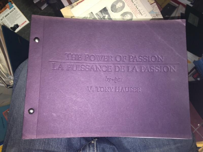 Image for The Power of Passion / La Puissance de la Passion. First Edition, Signed The Power of Passion / La Puissance de la Passion. First Edition, Signed