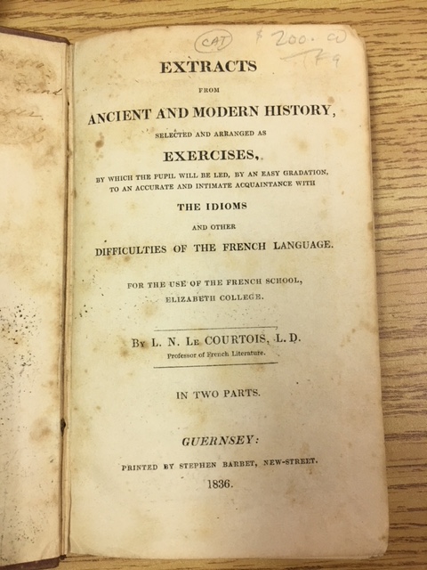 Image for Extracts from Ancient and Modern History, selected and arranged as Exercises, by which the pupil will be led, by an easy gradation, to an accurate andintimate acquaintance with the Idioms and other Difficulties of the French Language.