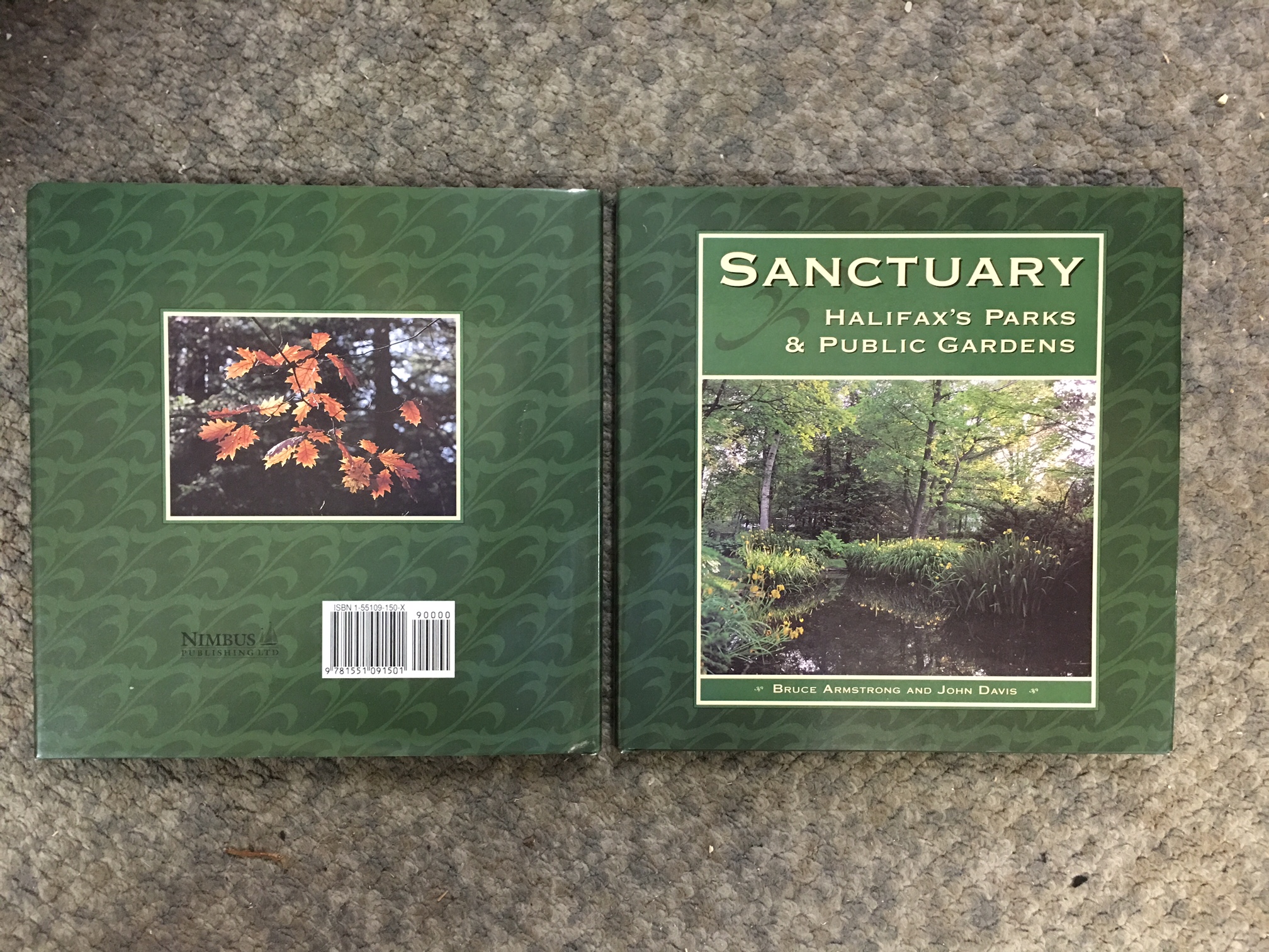 Sanctuary : Halifax's Parks & Public Gardens. First Edition in dustjacket.