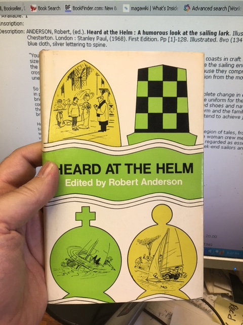 Image for Heard at the Helm : A Humorous Look at the Sailing Lark. First Edition in dustjacket