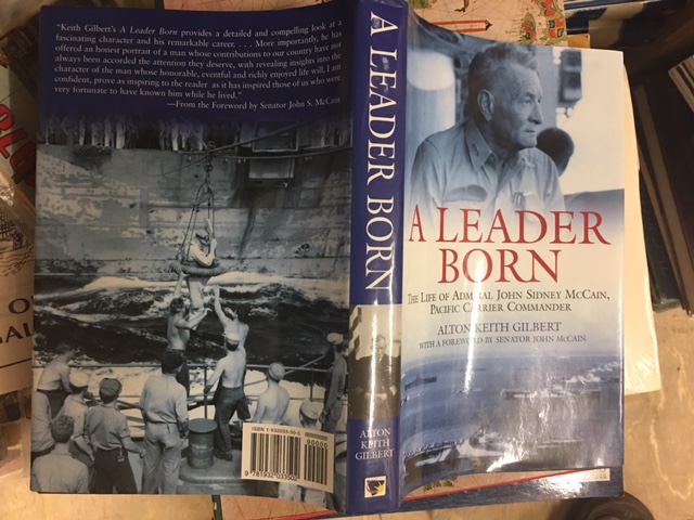 Image for A Leader Born : The Life of Admiral John Sidney McCain, Pacific Carrier Commander. First Edition in dustjacket