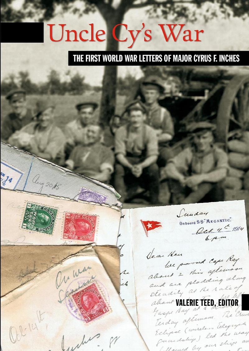 Image for Uncle Cy's War : The First World War Letters of Major Cyrus F. Inches. First Printing Uncle Cy's War : The First World War Letters of Major Cyrus F. Inches. First Printing