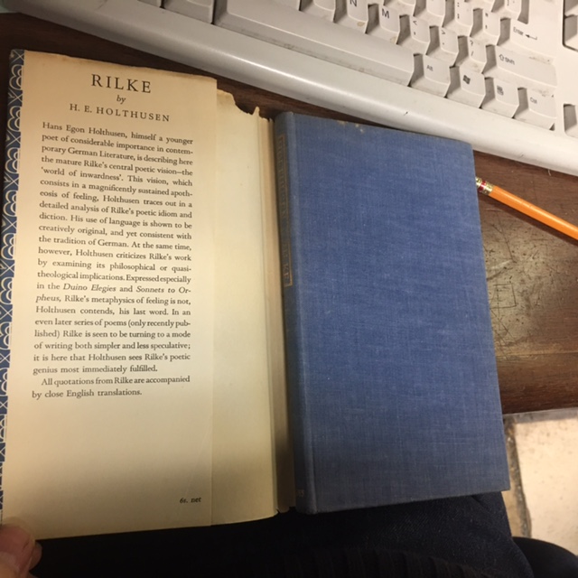 Rainer Maria Rilke : A Study of His Later Poetry. First Edition in dustjacket