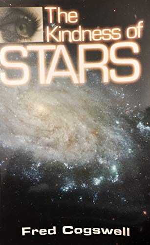 The Kindness of Stars. First Edition